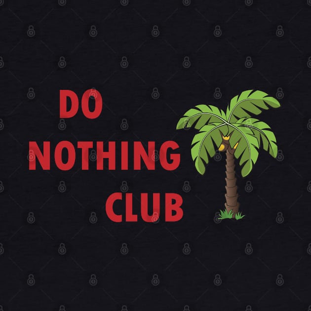 do nothink club by lipsofjolie